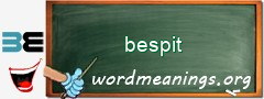 WordMeaning blackboard for bespit
